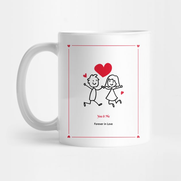 You & Me Forever in Love by CoolSloganTees